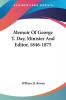 Memoir Of George T. Day Minister And Editor 1846-1875