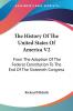 The History Of The United States Of America V2: From The Adoption Of The Federal Constitution To The End Of The Sixteenth Congress