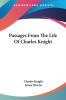 Passages From The Life Of Charles Knight