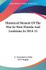 Historical Memoir Of The War In West Florida And Louisiana In 1814-15 With An Atlas