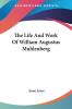 The Life And Work Of William Augustus Muhlenberg