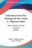 Selections From The Writings Of Mrs. Sarah C. Edgarton Mayo: With a Memoir by Her Husband 1849