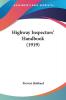 Highway Inspectors' Handbook