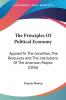 The Principles Of Political Economy: Applied to the Condition the Resources and the Institutions of the American People: Applied To The Condition ... Institutions Of The American People (1856)