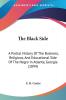 The Black Side: A Partial History of the Business Religious and Educational Side of the Negro in Atlanta Georgia: A Partial History Of The ... Side Of The Negro In Atlanta Georgia (1894)