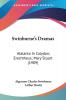 Swinburne's Dramas: Atalanta in Calydon; Erechtheus; Mary Stuart: Atalanta In Calydon; Erechtheus; Mary Stuart (1909)