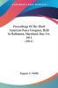 Proceedings Of The Third American Peace Congress Held In Baltimore Maryland May 3-6 1911