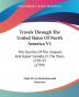 Travels Through The United States Of North America: The Country of the Iroquois and Upper Canada in the Years 1795-97: The Country Of The Iroquois And Upper Canada In The Years 1795-97 (1799)