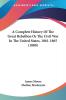 A Complete History Of The Great Rebellion Or The Civil War In The United States 1861-1865