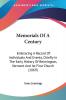 Memorials Of A Century: Embracing a Record of Individuals and Events Chiefly in the Early History of Bennington Vermont and Its First Church: ... Vermont And Its First Church (1869)