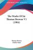 The Works Of Sir Thomas Browne: 1