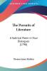 The Pursuits Of Literature: A Satirical Poem in Four Dialogues: A Satirical Poem in Four Dialogues (1798)