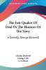 The Fair Quaker Of Deal Or The Humors Of The Navy A Comedy/George Barnwell A Tragedy/The Clandestine Marriage A Comedy: A Comedy; George Barnwell: a ... The Clandestine Marriage: A Comedy (1791)