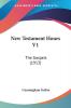 New Testament Hours: The Gospels: The Gospels (1913)