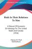 Birds In Their Relations To Man: A Manual of Economic Ornithology for the United States and Canada: A Manual Of Economic Ornithology For The United States And Canada (1916)