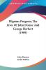 Pilgrims Progress: The Lives of John Donne and George Herbert