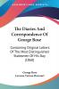 The Diaries And Correspondence Of George Rose: Containing Original Letters of the Most Distinguished Statesmen of His Day: Containing Original Letters ... Distinguished Statesmen Of His Day (1860)