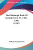 The Edinburgh Book Of Scottish Verse V1 1300-1900 (1910)