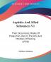 Asphalts And Allied Substances: Their Occurrence Modes of Production Uses in the Arts and Methods of Testing 1920