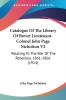 Catalogue Of The Library Of Brevet Lieutenant-Colonel John Page Nicholson: Relating to the War of the Rebellion 1861-1866: Relating To The War Of The Rebellion 1861-1866 (1914): 2