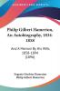 Philip Gilbert Hamerton An Autobiography 1834-1858: And a Memoir by His Wife 1858-1894: And A Memoir By His Wife 1858-1894 (1896)