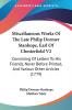 Miscellaneous Works Of The Late Philip Dormer Stanhope Earl Of Chesterfield: Consisting of Letters to His Friends Never Before Printed and Various ... Printed And Various Other Articles (1779): 2