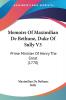 Memoirs Of Maximilian De Bethune Duke Of Sully: Prime Minister of Henry the Great: Prime Minister Of Henry The Great (1770): 3