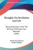 Thoughts On Revelation And Life: Being Selections from the Writings of Brooke Foss Westcott: Being Selections From The Writings Of Brooke Foss Westcott (1891)