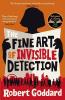 The Fine Art of Invisible Detection