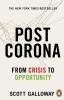 Post Corona: From Crisis to Opportunity