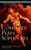 The Complete Plays of Sophocles