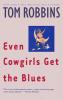 Even Cowgirls Get the Blues