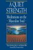 A Quiet Strength: Meditations on the Masculine Soul