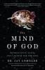 The Mind of God