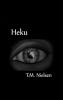 Heku : Book 1 of the Heku Series