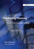 Marketing Planning for the Pharmaceutical Industry