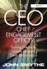 CEO: Chief Engagement Officer