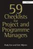 59 Checklists for Project and Programme Managers