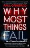 Why Most Things Fail