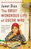 Brief Wondrous Life of Oscar Wao The