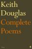 Keith Douglas: The Complete Poems