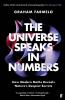 The Universe Speaks in Numbers How Modern Maths Reveals Nature's Deepest Secrets