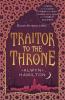 Traitor to the Throne (Rebel of the Sands Trilogy 2)