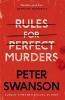 Rules for Perfect Murders