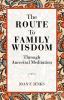 The Route to Family Wisdom