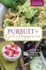 Pursuit of Gut Happiness: A Scientific and Simple Guide to Use Probiotics to Achieve Optimal Gut Health: 2