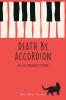 Death By Accordion: 1 (Ella Polansky Mystery)