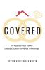 Covered: The 4-Essential Pillars That Will Safeguard Support and Restore Your Marriage