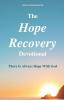 The  Hope Recovery Devotional