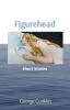 Figurehead: Short Stories